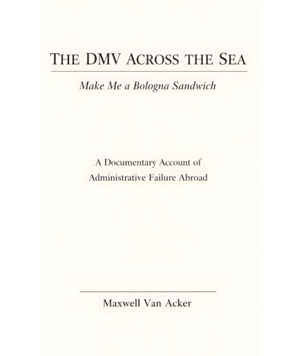 The DMV Across the Sea: Make Me a Bologna Sandwich